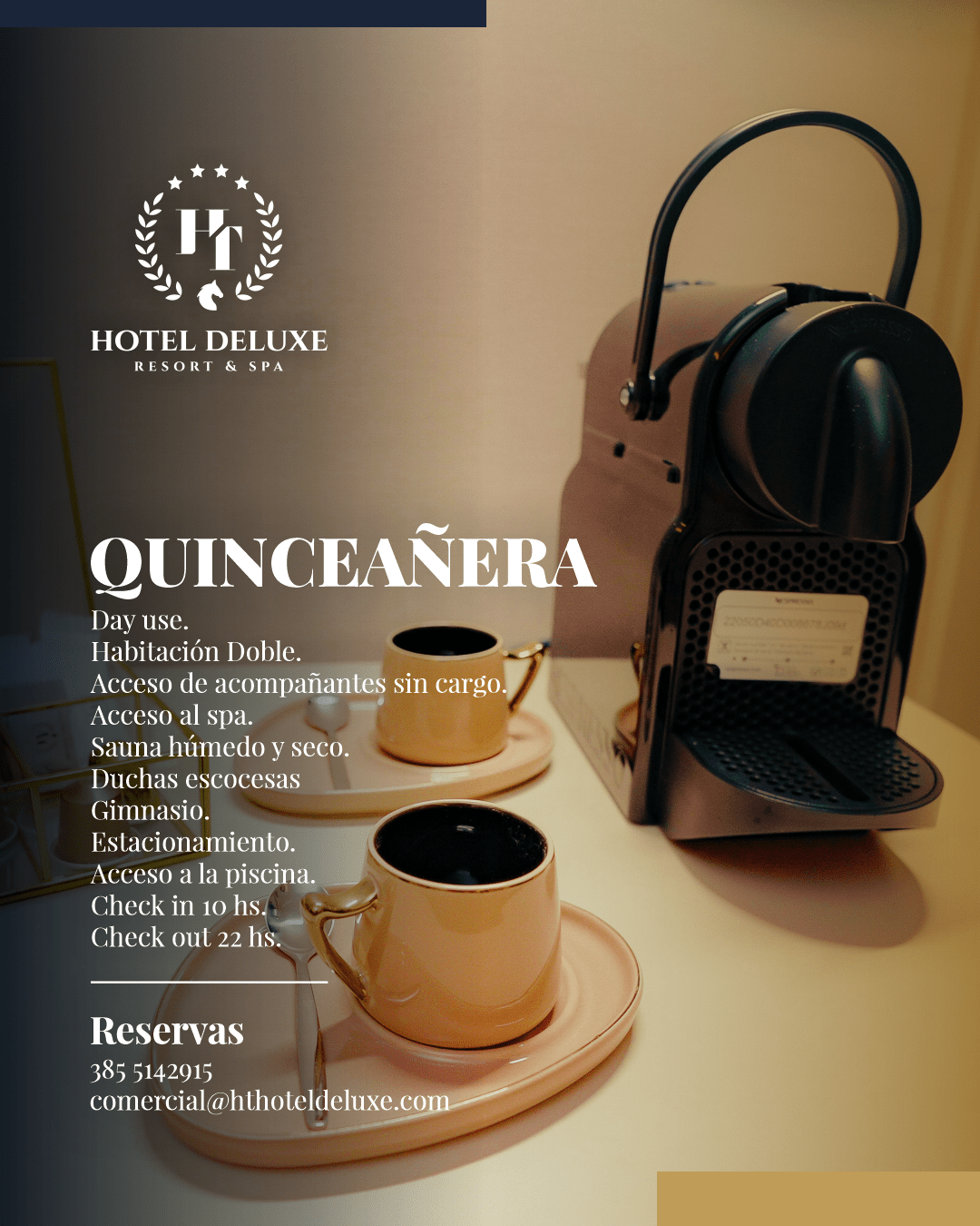 Quinceañera HT Hotel Deluxe